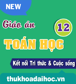 Giáo án Chính khóa Kết nối Tri thức Toán học 12